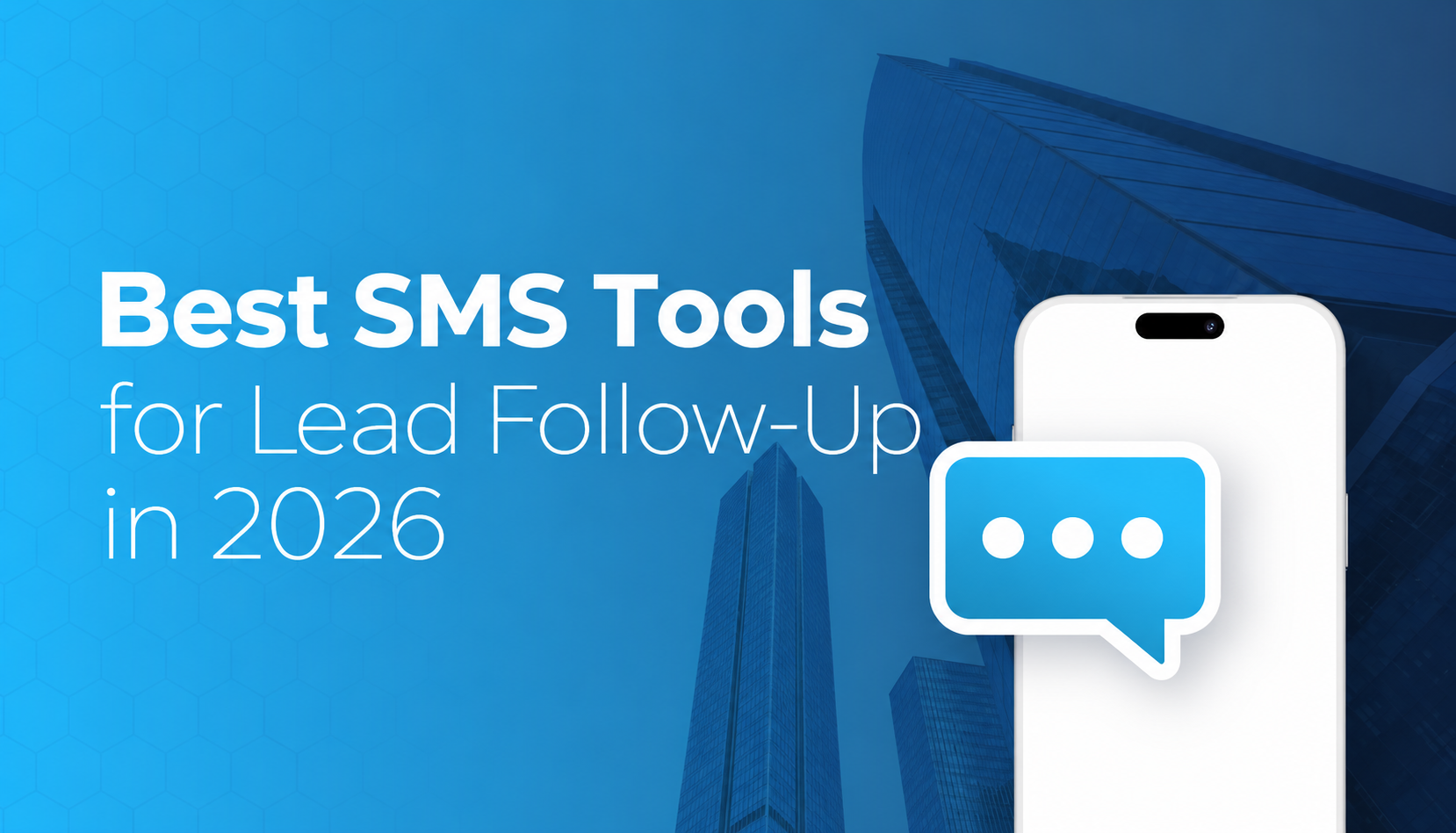 Best SMS Tools for Lead Follow-Up in 2026