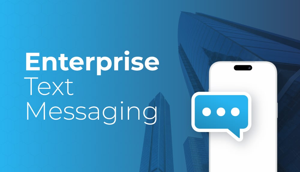 Enterprise Text Messaging Solutions: Complete Guide for Business Communication