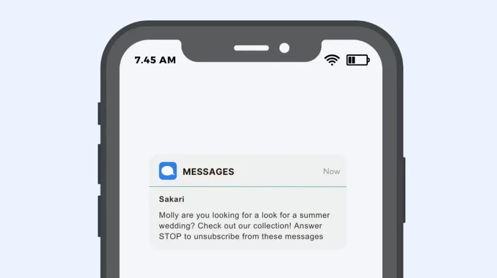 sms marketing campaign - text that says Molly, are you looking for a look for a summer wedding? Check out our collection! Answer STOP to unsubscribe at any time